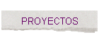 PROYECTOS